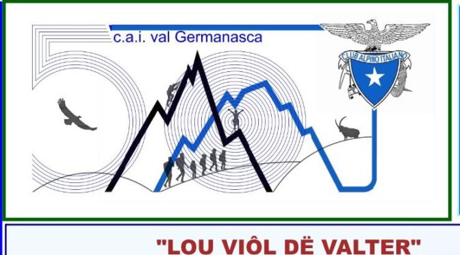 Domenica 17 Giugno – Escursione Intersezionale Piemonte: LOU VIÔL DË VALTER ( Val Germanasca)