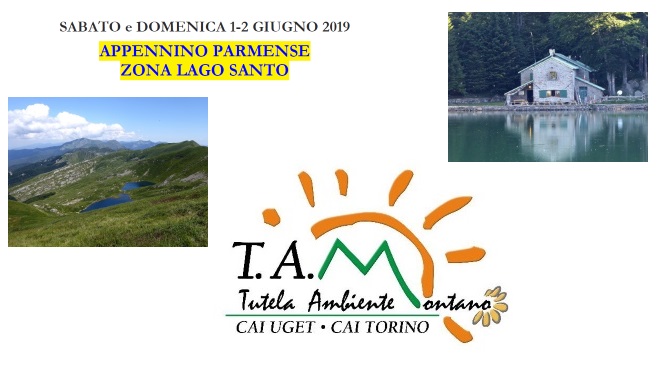 SABATO e DOMENICA 1-2 GIUGNO 2019 – APPENNINO PARMENSE – ZONA LAGO SANTO