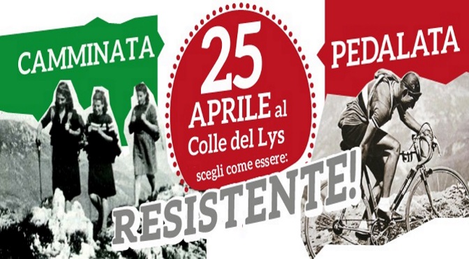25 Aprile:  Pedalata e Camminata Resistente al Colle del Lys