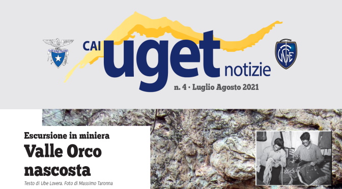 “CAI UGET NOTIZIE” LUGLIO- AGOSTO 2021