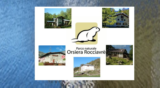 Giro del “Parco Orsiera -Rocciavrè” – Val di Susa